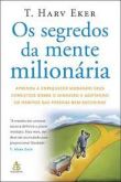 Os Segredos da Mente Milionaria
