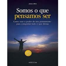 Você é Aquilo que Você Pensa