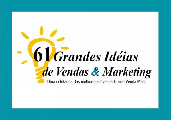 61 Ideias de Vendas e Marketing